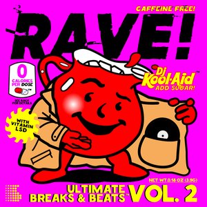presents: ultimate breaks & beats vol. 2: the rave years