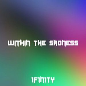 Within the Sadness - Single