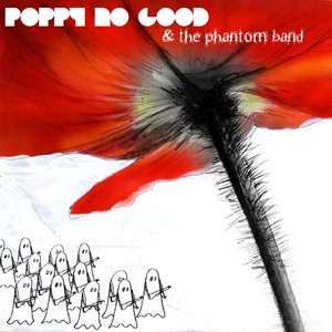 Poppy No Good and the Phantom Band