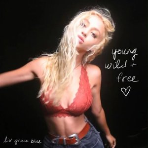 Young Wild & Free