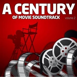 Bild för 'A Century of Movie Soundtracks Vol. 2'