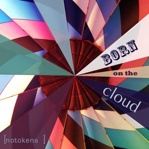 Born On The Cloud - Single