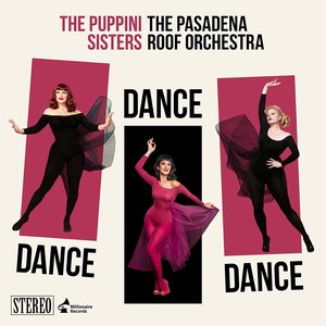 Dance, Dance, Dance (feat. The Pasadena Roof Orchestra)