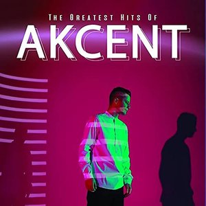 The Greatest Hits of Akcent