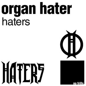 Organ Hater