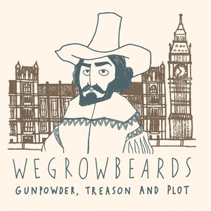 Gunpowder, Treason and Plot