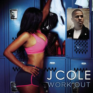 J Cole - Work Out - Zortam Music