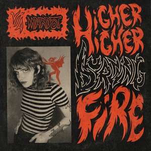 Higher Higher Burning Fire