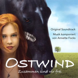 Ostwind - Zusammen Sind Wir Frei