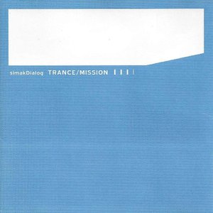 Trance/mission