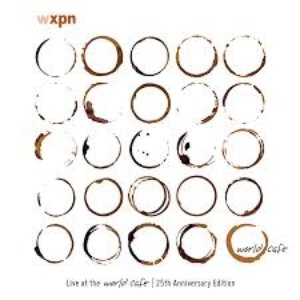 Live at the World Cafe: 25th Anniversary Edition