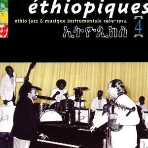 'Ethiopiques 4: Ethio Jazz & Musique Instrumentale, 1969-1974'の画像