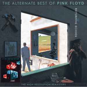 Returning Echoes - The Alternate Best Of Pink Floyd