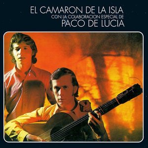 Image for 'El Camaron de La Isla con la colaboracion especial de Paco de Lucia'