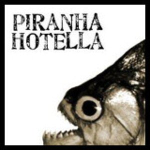 Avatar for Piranha Hotella