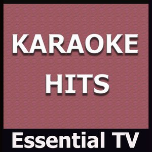 Karaoke Hits: Essential TV
