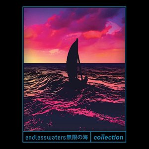 GEO - C03; endlesswaters無限の海 - Collection