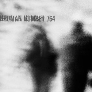 Image for 'inhuman number 764'