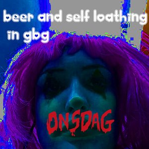 Beer and Self Loathing in Gbg - EP