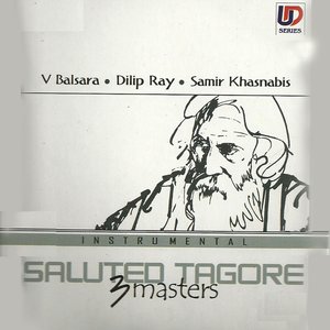 Saluted Tagore 3 Masters