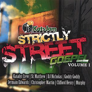 Image for 'Strictly Street Gospel Vol 1'