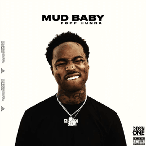 Popp Hunna - Mud Baby - Zortam Music