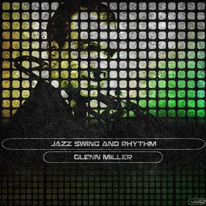 Jazz Swing and Rhythm, Vol. 2 (Remastered)