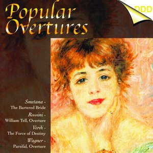 Smetana, Von Weber,Verdi,Rossini & Wagner: Popular Overtures