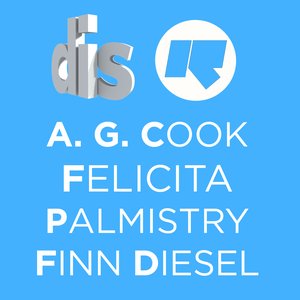 Avatar for A.G Cook, Palmistry, Finn Diesel, and Felicita