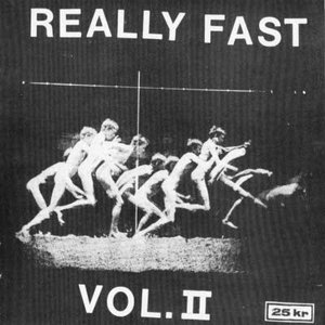 Really Fast, Volume II