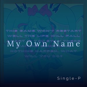 My Own Name