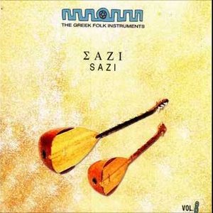 The Greek Folk Instruments: Sazi