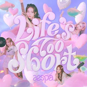 Life’s Too Short (English Version)