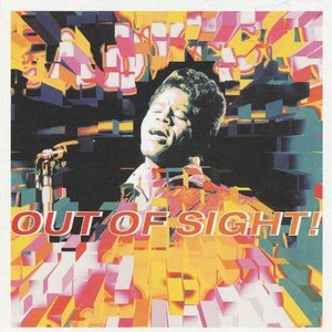 Out Of Sight! The Very Best Of James Brown