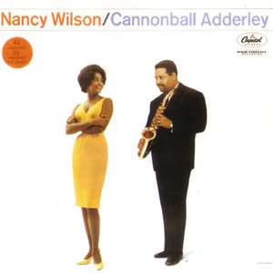 Nancy Wilson/Cannonball Adderley