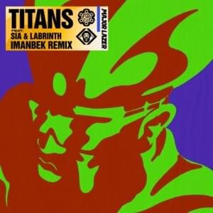 Titans (feat. Sia & Labrinth) [Imanbek Remix]