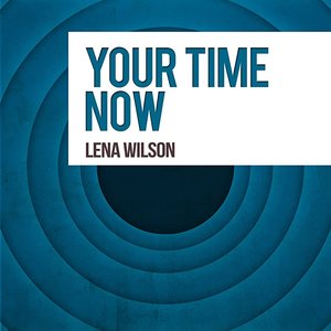 Your Time Now