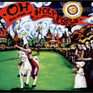 Oh Holy Fools: The Music of Son, Ambulance & Bright Eyes cover