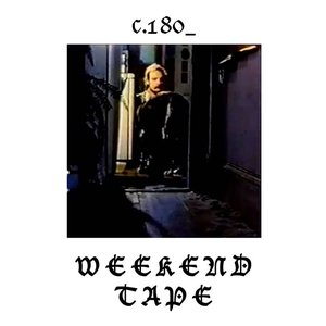 weekend tape