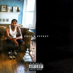 Cozz & Effect [Explicit]