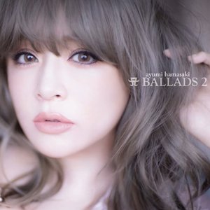 A Ballads 2 = A抒情精選 2