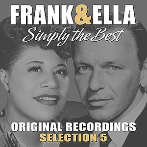 Frank & Ella - Simply The Best - Selection 5