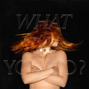 What Do You Do? - Single