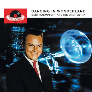 Dancing In Wonderland (Remastered)