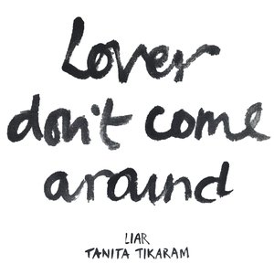 Lover Don't Come Around