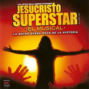 Jesucristo Superstar: El musical (2007 Madrid cast)