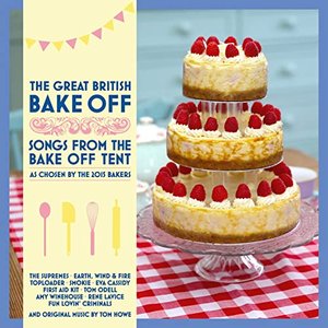 The Great British Bake Off (Songs from the Bake Off Tent)