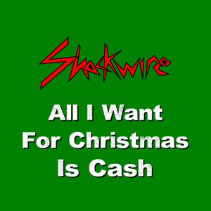 All I Want For Christmas Is Cash