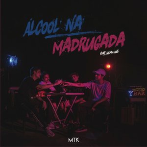 Álcool na Madrugada (feat. Meucci, Tasdan & Lucas Muto) - Single