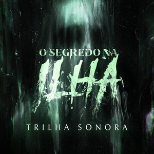 O Segredo na Ilha (Trilha Sonora Original)